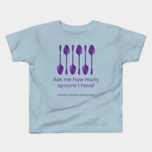 Ask Me How Many Spoons I Have (Chronic Illness Awareness, Purple) Kids T-Shirt